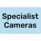 Specialist Cameras