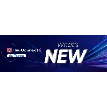 Hik-Connect 6 software update: intelligent search and onboard security management
